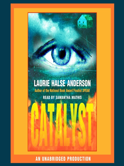 Title details for Catalyst by Laurie Halse Anderson - Wait list